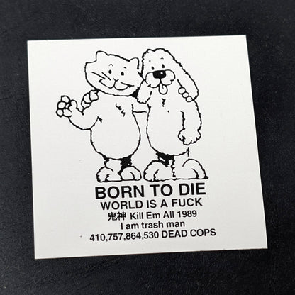 Born To Die / World is a Fuck (1" Die-Cut Vinyl Sticker) - Photo 2